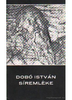Sugár István - Dobó István síremléke Sugár István - Dobó István síremléke, Eger 1976 antikvár könyv
