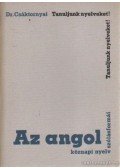 Dr. Csáktornyai Ferenc - Az angol köznapi nyelv szólásformái