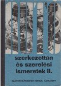 Karácsonyi Béla,Strommer Béla - Szerkezettan és szerelési ismeretek II.