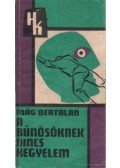 Mág Bertalan - A bűnösöknek nincs kegyelem