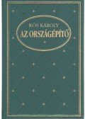 Kós Károly - Az országépítő