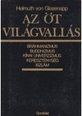 Helmuth von Glasenapp - Az öt világvallás