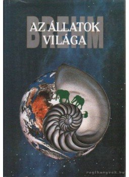 Brehm, Alfred Eduard - Az állatok világa I-VII. - Emlősök Brehm, Alfred Eduard - Az állatok világa I-VII. - Emlősök, Budapest 1992 antikvár könyv