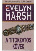 Evelyn Marsh - A titokzatos kövek