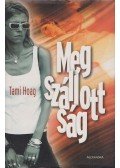 Hoag, Tami - Megszállottság