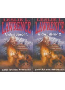 Leslie L. Lawrence - A lófejű démon 1-2. Leslie L. Lawrence - A lófejű démon 1-2., Budapest 2008 antikvár könyv