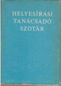 Deme László,Fábián Pál - Helyesírási tanácsadó szótár