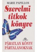 Papillon, Marie - Szerelmi titkok könyve