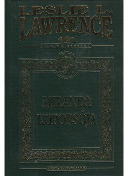 Leslie L. Lawrence - Miranda koporsója Leslie L. Lawrence - Miranda koporsója, Budapest 2002 antikvár könyv