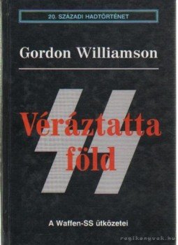 Williamson, Gordon - Véráztatta Föld Williamson, Gordon - Véráztatta Föld, 1998 antikvár könyv