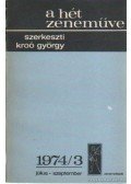 Kroó György - A hét zeneműve 1974/3 július-szeptember