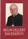 Waigand József dr. - Belon Gellért emlékkönyv