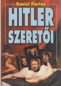 Florion, Daniel - Hitler szeretői