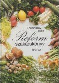Liscsinszky Béla - Reform szakácskönyv
