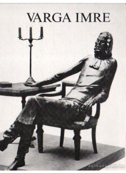 Harangozó Márta - Varga Imre Harangozó Márta - Varga Imre, Budapest 1977 antikvár könyv