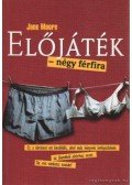 Jane Moore - Előjáték - négy férfira