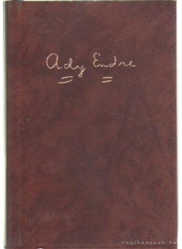 Ady Endre - Ady Endre költeményei Ady Endre - Ady Endre költeményei, 2000 antikvár könyv