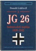 Caldwell, Donald - A JG 26 hadműveleti naplója 1939-1942