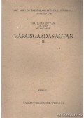 Dr. Illés István - Városgazdaságtan II.