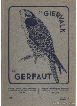 Verheyen, R. F. (főszerk.) - Le gerfaut - de giervalk 1965, 2 Verheyen, R. F. (főszerk.) - Le gerfaut - de giervalk 1965, 2, Bruxelles 1965 antikvár könyv