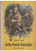 Hevesi Lajos - Jelky András kalandjai