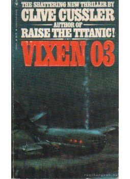 Clive Cussler - Vixen 03 Clive Cussler - Vixen 03, London 1979 antikvár könyv