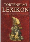 Ács Miklós,Lechmann Miklós,Farkas Andrea - Történelmi lexikon
