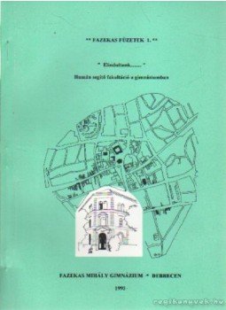 Csoba Judit - Fazekas füzetek 1., Debrecen 1993 antikvár könyv