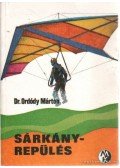 Ordódy Márton - Sárkányrepülés