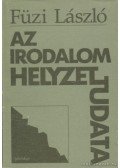 Füzi László - Az irodalom helyzettudata
