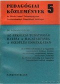Bábosik István - Az erkölcsi tudatosság hatása a magatartásra a serdülés időszakában