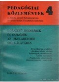 Vág Ottó - Korszerű módszerek és eszközök az iskolareform szolgálatában