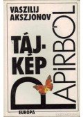 Vaszilij Akszjonov - Tájkép papírból