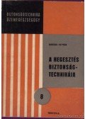 Karsai István - A hegesztés biztonságtechnikája