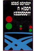 Sásdi Sándor - A hídon kezdődött