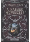 Fonyódi Tibor - A háború művészete