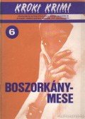 Moyes, Patricia,Laplante, Steven,Wasylik, Stephen,Lackey, Jane C.,Jack Ritchie - Boszorkánymese