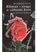 Rákoczi István - Klimax - avagy a változás kora