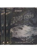 Siskov, Vjacseszlav - Zord-folyó I-II.