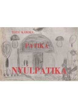 Tóth Károly - Patika - Nyúlpatika Tóth Károly - Patika - Nyúlpatika, 0 antikvár könyv