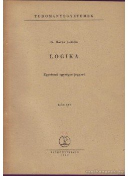 G. Havas Katalin - Logika G. Havas Katalin - Logika, Budapest 1962 antikvár könyv