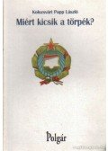 Kolozsvári Papp László - Miért kicsik a törpék?
