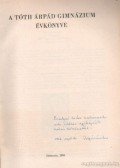 Polgár Sándor - Tóth Árpád Gimnázium évkönyve 1966. X. év (dedikált)