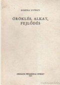 Kontra György - Öröklés, alkat, fejlődés