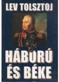 Lev Tolsztoj - Háború és béke I-III.