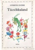 Gyárfás Endre - Tücsökkaland