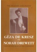 Kresz Mária,Király Péter - Géza de Kresz and Norah Drewett
