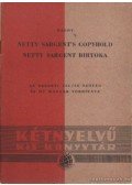 Thomas Hardy - Netty Sargent birtoka - Netty Sargent's Copyhold / Absent-mindedness in a Parish Choir - Szórakozottság egy egyházközségi zenekarban