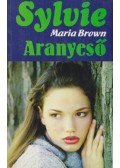 Maria Brown - Aranyeső