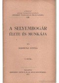 Kadocsa Gyula - A selyembogár élete és munkája